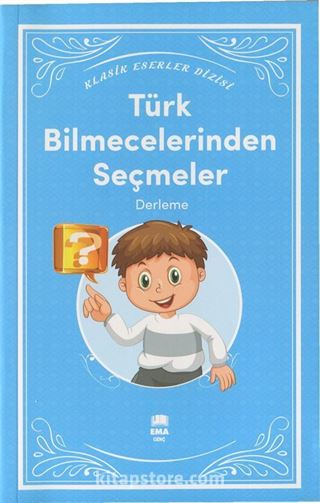 Türk Bilmecelerinden Seçmeler / Klasik Eserler Dizisi