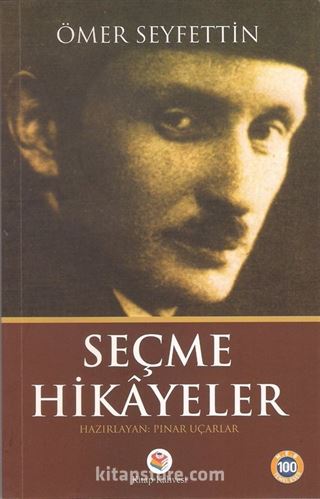 Seçme Hikayeler - Ömer Seyfettin