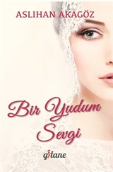 Bir Yudum Sevgi