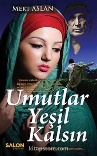 Umutlar Yeşil Kalsın