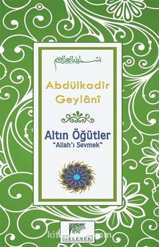 Altın Öğütler 'Allah'ı Sevmek'