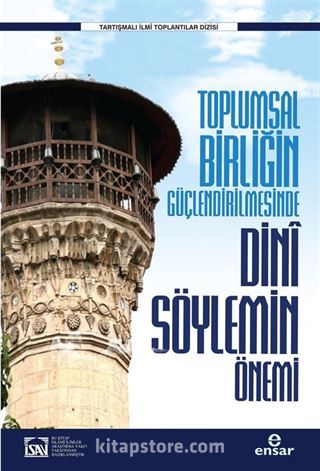 Toplumsal Birliğin Güçlendirilmesinde Dini Söylemin Önemi