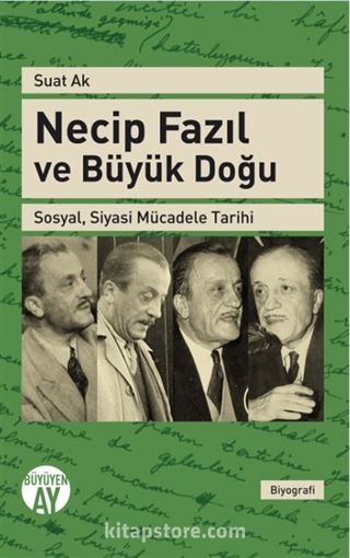 Necip Fazıl ve Büyük Doğu