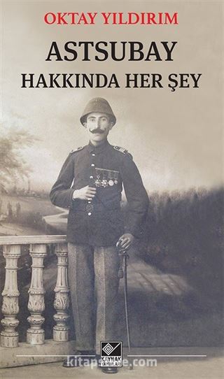 Astsubay Hakkında Her Şey