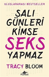 Salı Günleri Kimse Seks Yapmaz