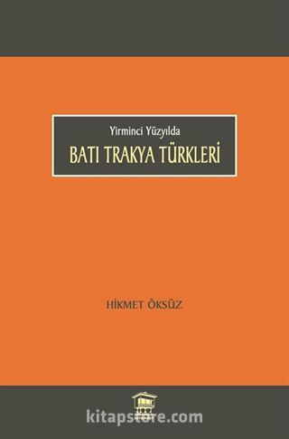 Yirminci Yüzyılda Batı Trakya Türkleri