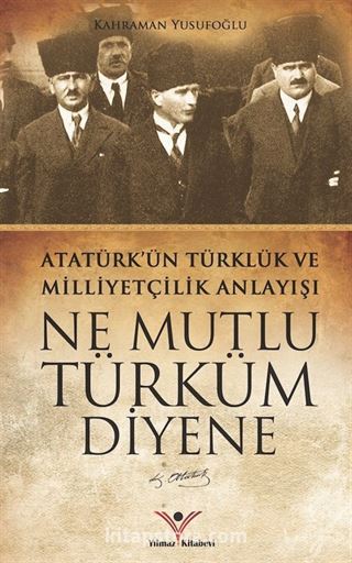 Ne Mutlu Türküm Diyene