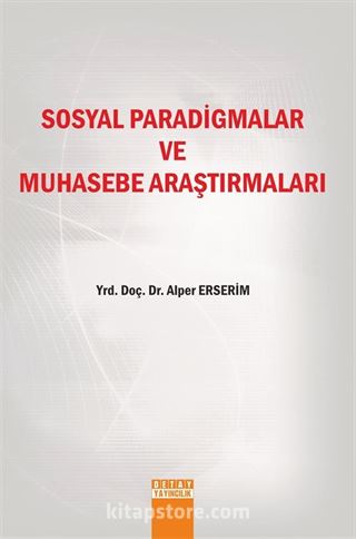 Sosyal Paradigmalar ve Muhasebe Araştırmaları