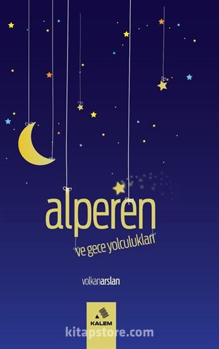 Alperen ve Gece Yolculukları