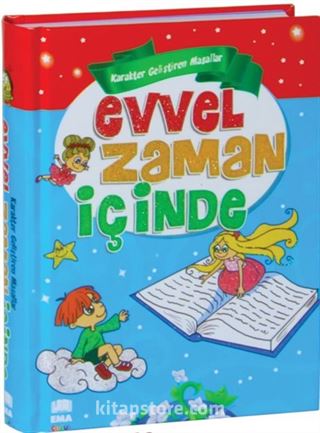 Evvel Zaman İçinde Karakter Geliştiren Masallar