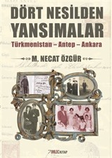 Dört Nesilden Yansımalar