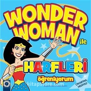 Wonder Woman ile Hafrleri Öğreniyorum