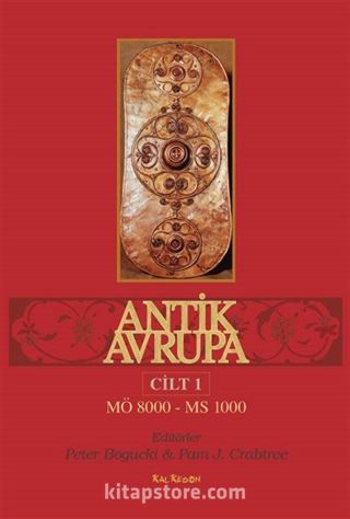 Antik Avrupa (M.Ö. 8000-M.S. 1000) Cilt 1