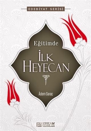 Eğitimde İlk Heyecan