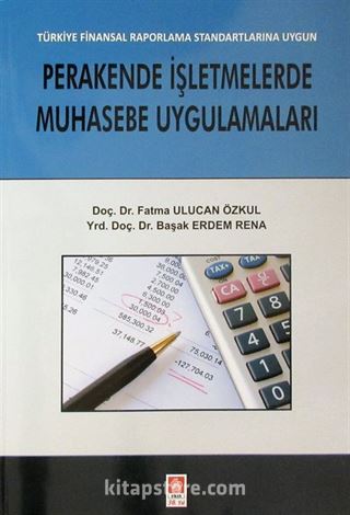 Perakende İşletmelerde Muhasebe Uygulamaları