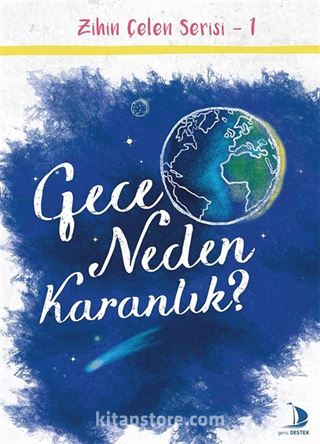 Gece Neden Karanlık / Zihin Çelen Serisi 1