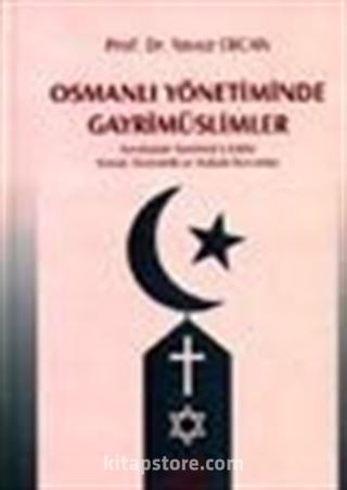 Osmanlı Yönetiminde Gayrimüslimler