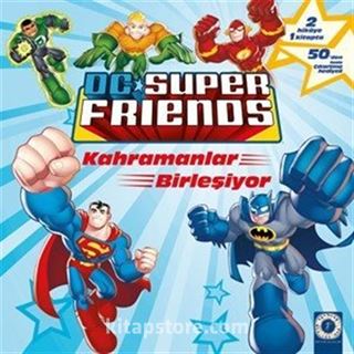 Dc Super Friends / Kahramanlar Birleşiyor - Robotun Saldırısı