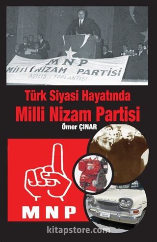 Türk Siyasi Hayatında Milli Nizam Partisi