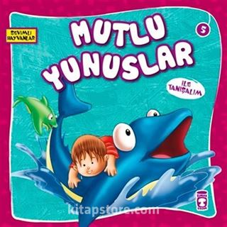 Mutlu Yunuslar / Sevimli Hayvanlar 5