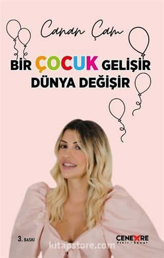 Bir Çocuk Gelişir Dünya Değişir