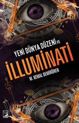 Yeni Dünya Düzeni ve İlluminati