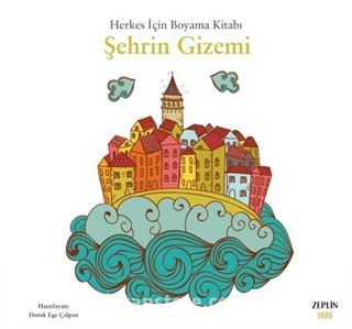 Herkes İçin Boyama Kitabı / Şehrin Gizemi