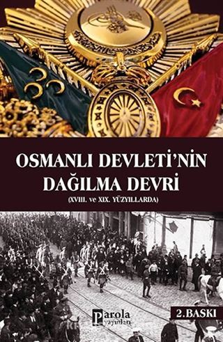 Osmanlı Devletinin Dağılma Devri