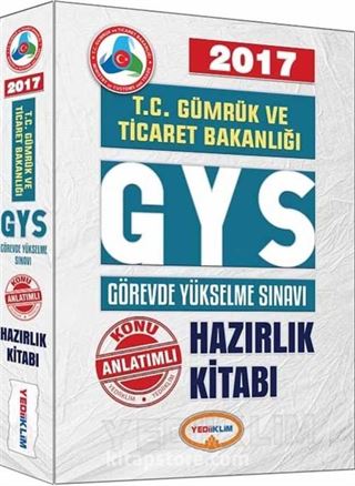 2017 T.C. Gümrük ve Ticaret Bakanlığı GYS Konu Anlatımlı Hazırlık Kitabı