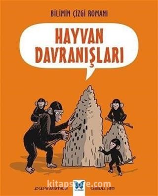 Hayvan Davranışları / Bilimin Çizgi Romanı