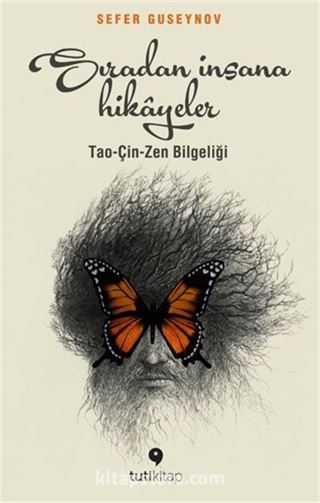 Sıradan İnsana Hikayeler Tao-Çin-Zen Bilgeliği