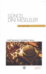 Güncel Dini Meseleler (Ciltli)