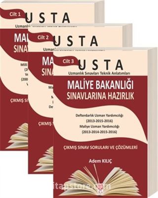 Usta Maliye Bakanlığı Sınavlarına Hazırlık Çıkmış Sınav Soruları ve Çözümleri (3 Cilt)