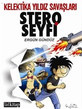 Stero Seyfi Sayı: 2 / Kelentika Yıldız Savaşları