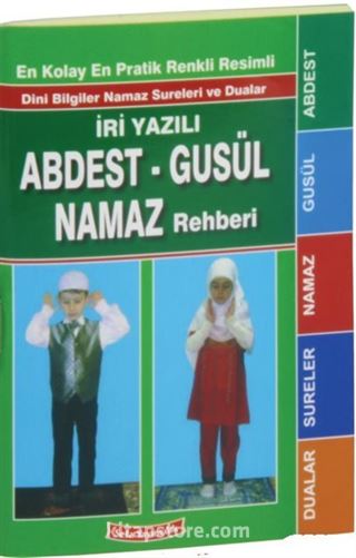 Resimli Abdest Gusül Namaz Rehberi (Cep Boy)