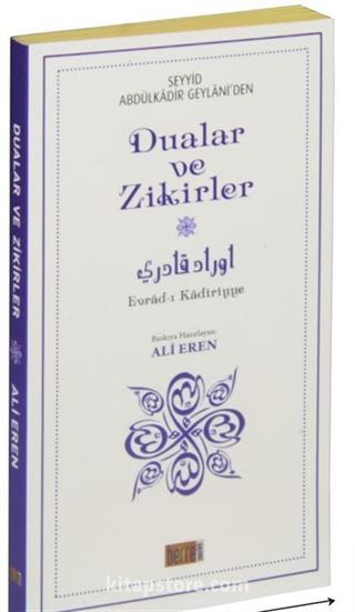 Seyyid Abdülkadir Geylani'den Dualar ve Zikirler (Çanta Boy)