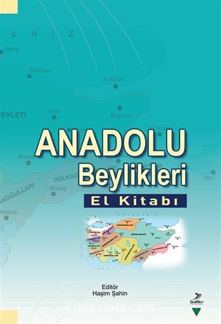 Anadolu Beylikleri El Kitabı