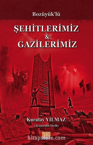 Bozüyük'lü Şehitlerimiz Gazilerimiz