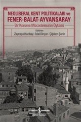 Neoliberal Kent Politikaları ve Fener-Balat-Ayvansaray