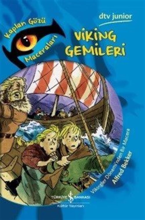 Viking Gemileri Kaplan Gözü Maceraları