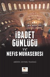 İbadet Günlüğü ve Nefis Muhasebesi