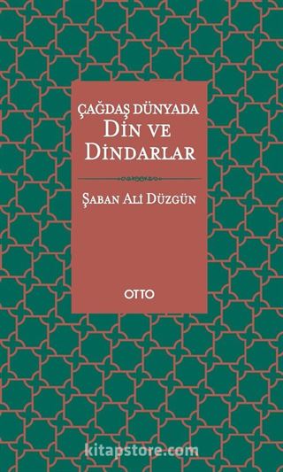 Çağdaş Dünyada Din ve Dindarlar