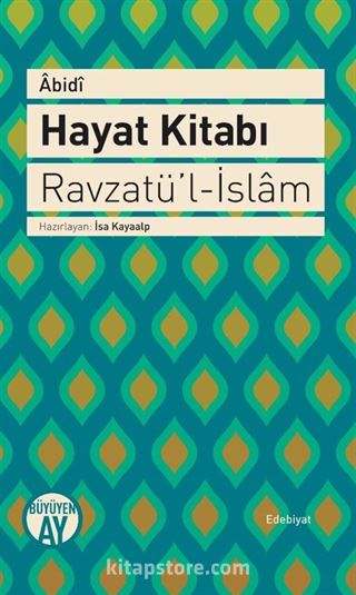 Hayat Kitabı - Ravzatü'l-İslam