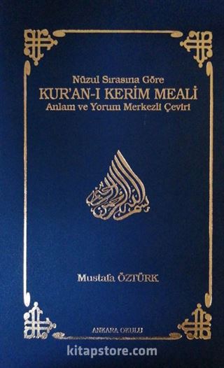 Nüzul Sırasına Göre Kur'an-ı Kerim Meali (Ciltli)