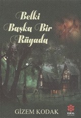 Belki Başka Rüyada