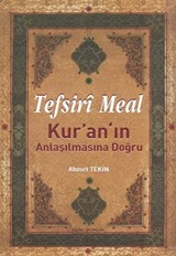 Tefsiri Meal Kuran'ın Anlaşılmasına Doğru (Büyük Boy)