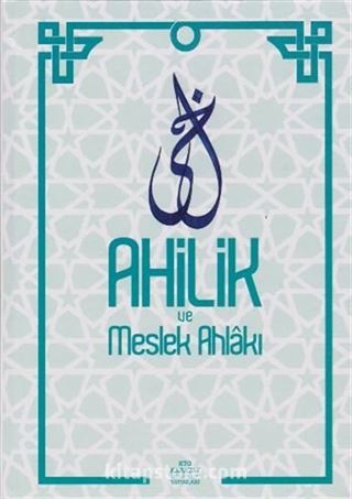 Ahilik ve Meslek Ahlakı