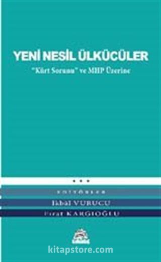 Yeni Nesil Ülkücüler