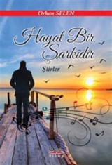 Hayat Bir Şarkıdır