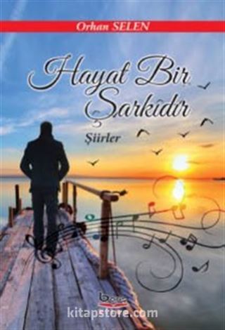 Hayat Bir Şarkıdır